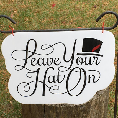 Leave Your Hat On