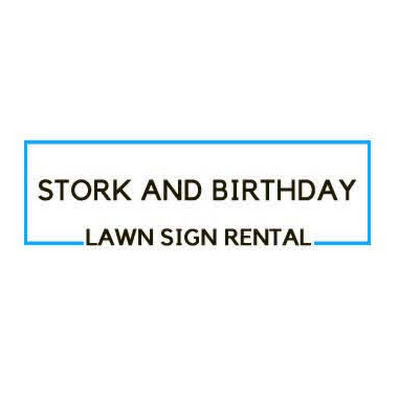 Stork And Birthday Lawn Sign Rental