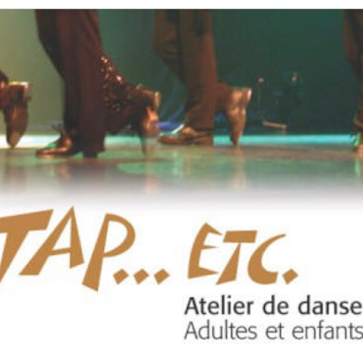 Tap Etc Adultes et Enfants