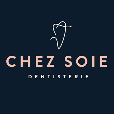 Chez Soie dentisterie - Dentiste Vaudreuil-Dorion