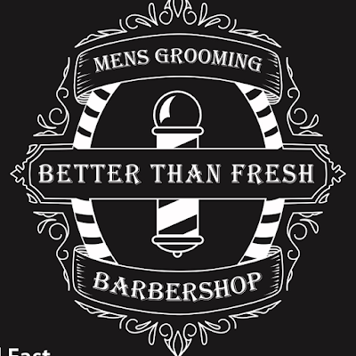 Better Than Fresh Barbershop