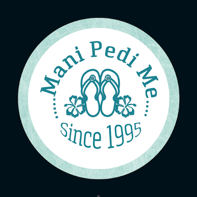 Mani, Pedi, Me...since 1995