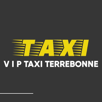 Taxi Terrebonne VIP