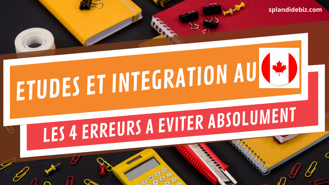 Etudes et intégration au Canada